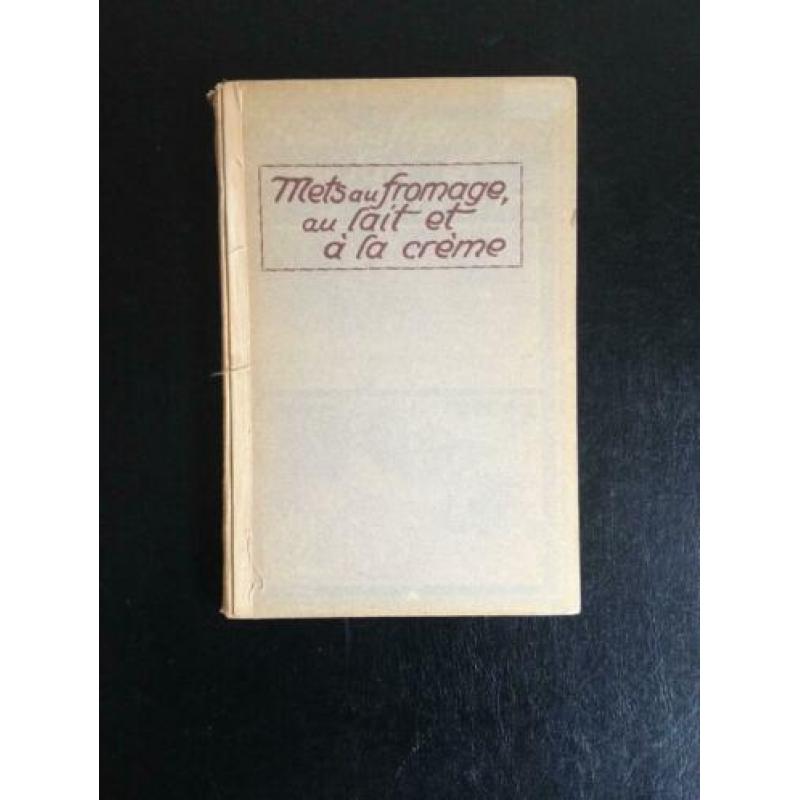 Mets au fromage, au lait et à la crême - 1927 - Schaars