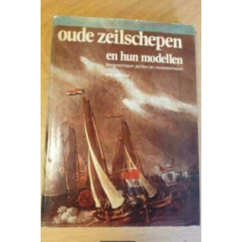 Oude zeilschepen en hun modellen - Petrejus