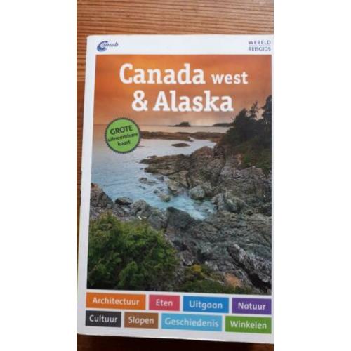 ANWB Wereldreisgids Canada west & Alaska
