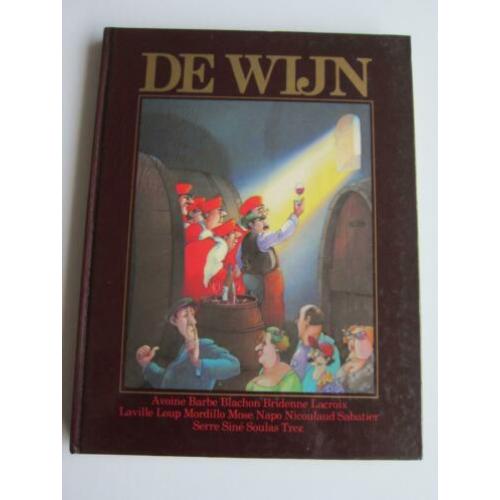 De Wijn - boek met cartoons over wijn o.a. Mordillo en Loup