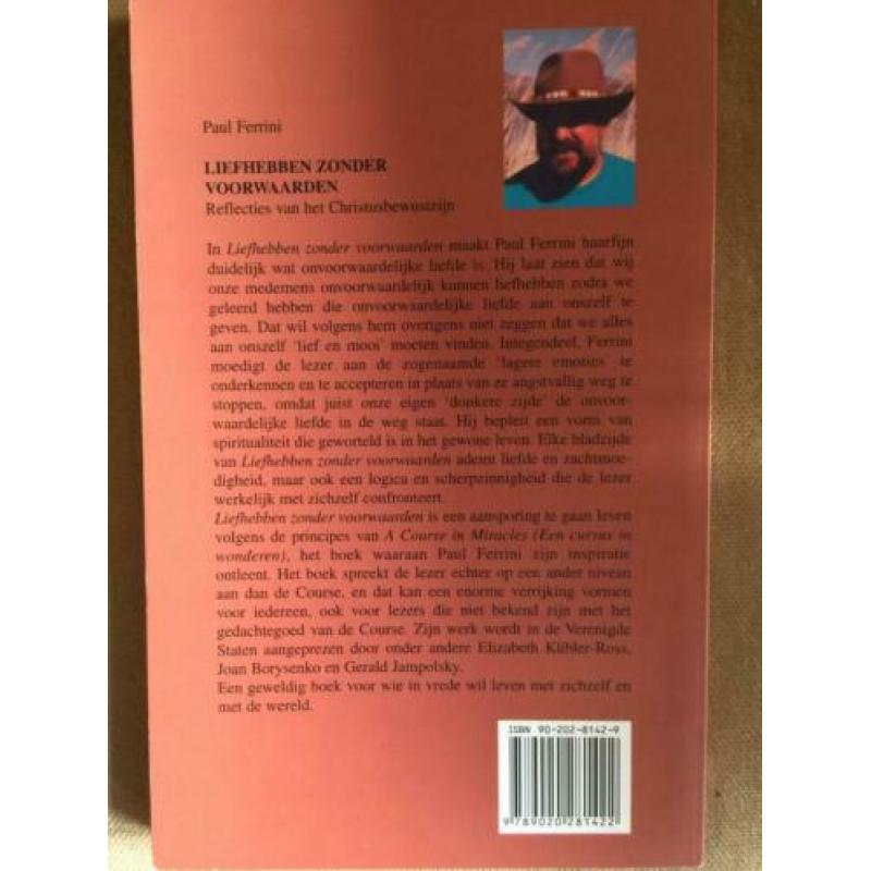 LIEFHEBBEN ZONDER VOORWAARDEN Paul Ferrini