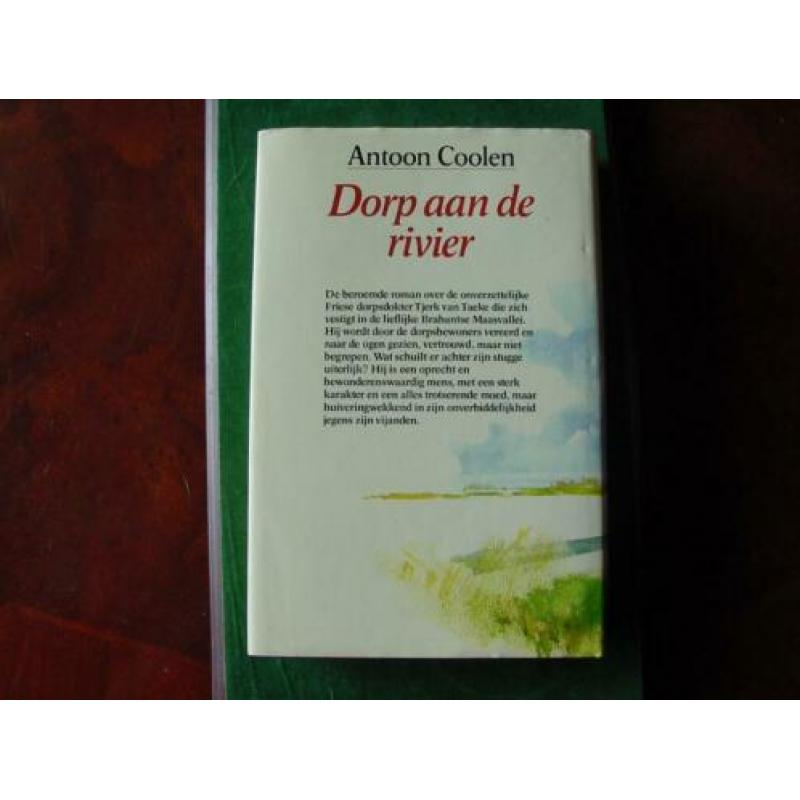 Dorp aan de rivier. Antoon Coolen. 258 pagina's.