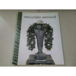 Natuurlijke eenvoud - Marga van Engelen