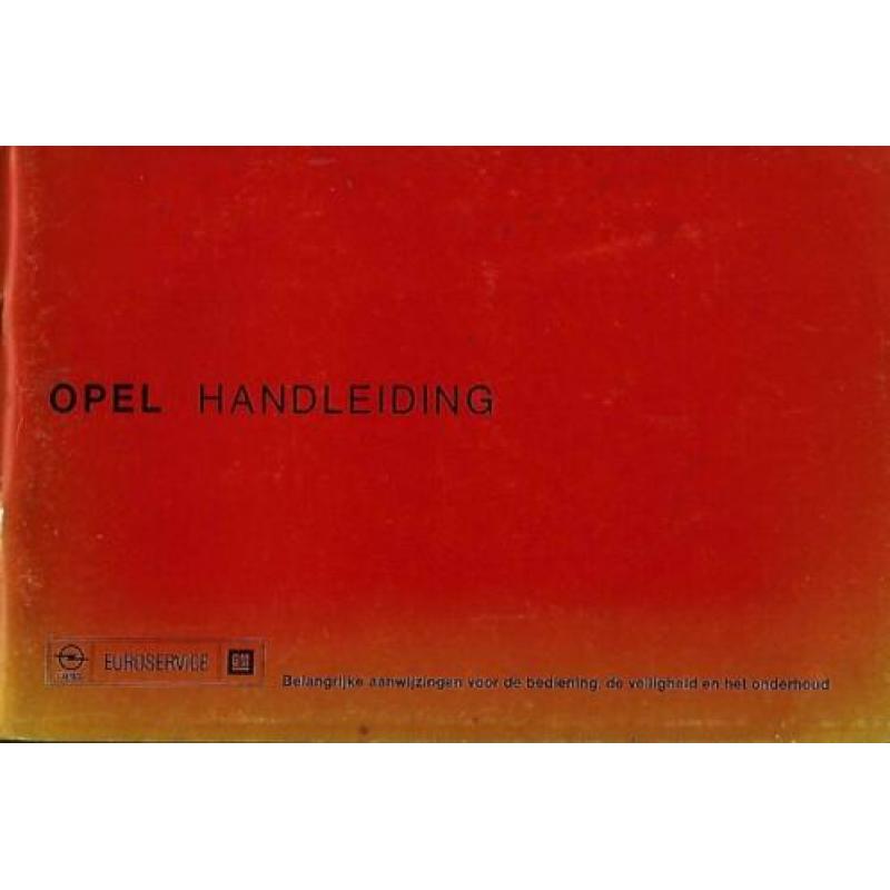 Opel handleiding voor de Kadett , Ascona , Manta en Record