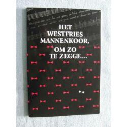 Het Westfries Mannenkoor - Om zo te zegge 1945-1995