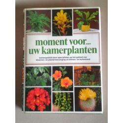 Moment voor... uw kamerplanten (adviesboek door specialisten