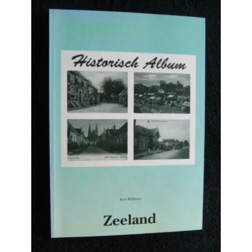 Historisch Album - Zeeland - Oude foto's