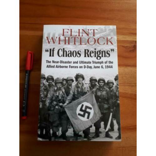 If Chaos Reigns Airborne Forces on D-Day