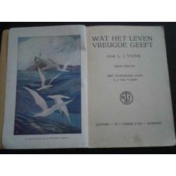 Wat Het Leven Vreugde Geeft. Door L.J.Vonk. Schoolboekje