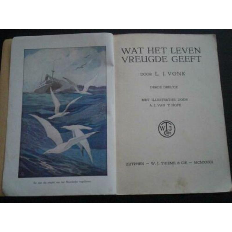 Wat Het Leven Vreugde Geeft. Door L.J.Vonk. Schoolboekje