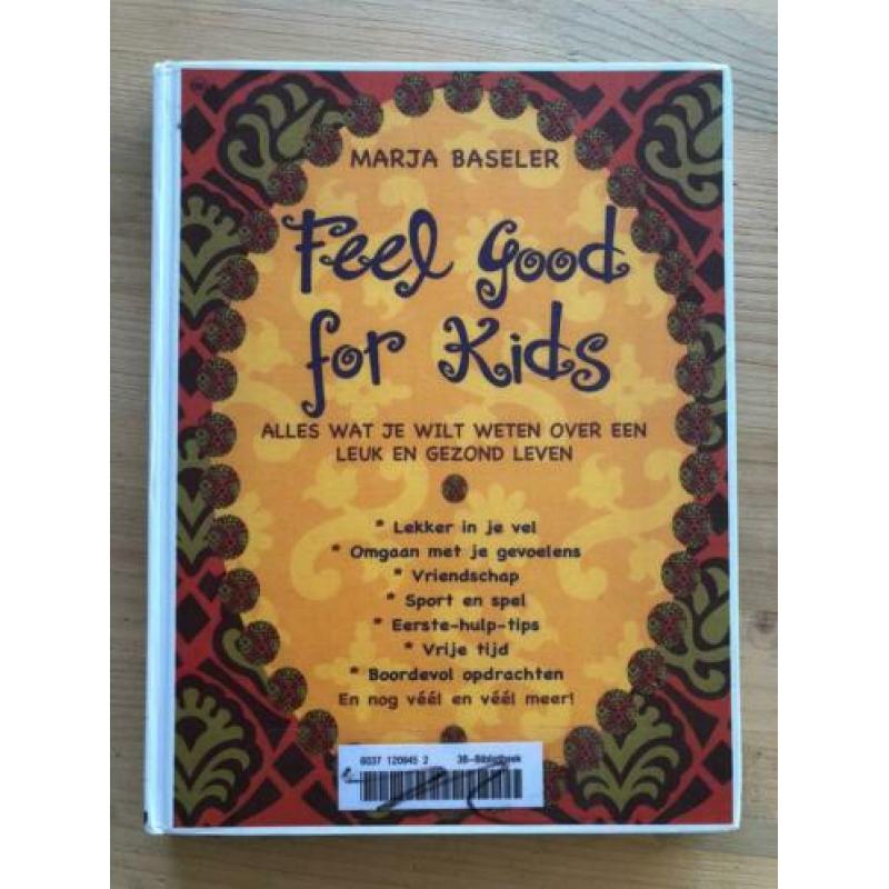 Feel Good for Kids - over een leuk en gezond leven