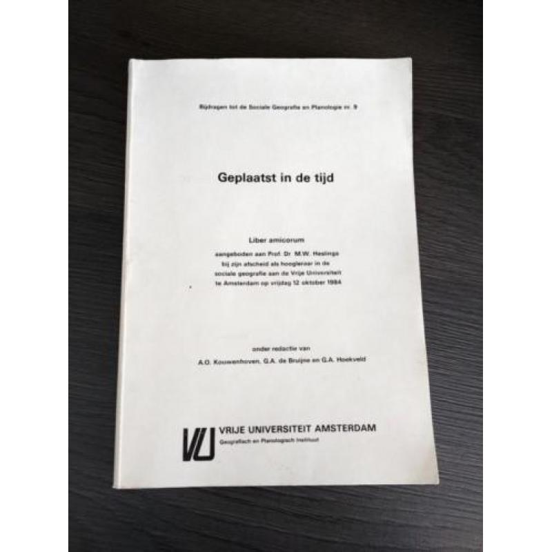 Geplaatst in de tijd, prof. Dr M. W. Heslinga, 1984