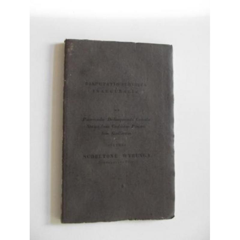 Disputatio Juridica Inauguralis van Schelto Wybenga 1828