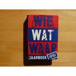 Wie wat waar Jaarboek 1951 Uitgeverij Rotterdam
