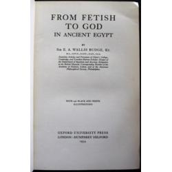 From Fetish to God in Ancient Egypt 1934 Budge - Egypte