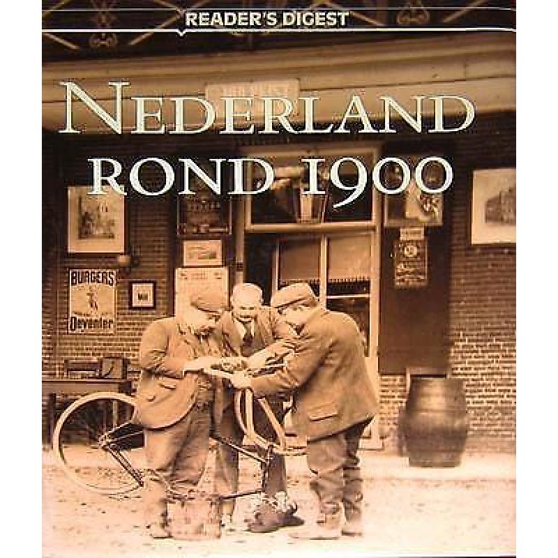 Nederland rond 1900 [ A.F. Manning, P.W. Klein, red.]